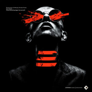 Techno (Something bigger than yourself)